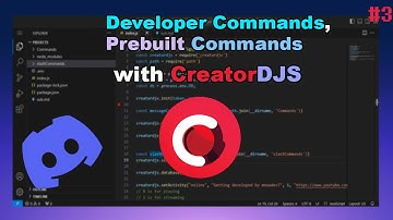 CreatorDJS #3 : Prebuilt commands and Developer commands