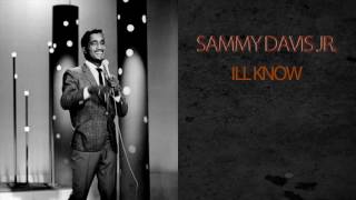 SAMMY DAVIS JR - I&#39;LL KNOW