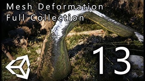 Unity - Mesh Deformation Full Collection v13.0.0