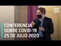 Conferencia Covid-19 en México -25 de Julio 2020