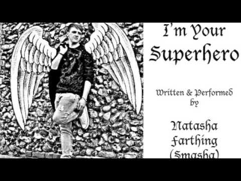 I'm Your Superhero - (Original) - YouTube