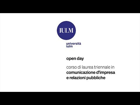 IULM Open Day - Comunicazione d'impresa e relazioni pubbliche