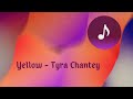 Yellow - Tyra Chantey - Feel The Music [WSM]