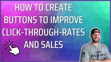 How To Create Buttons To Improve Email Click-Through-Rates And Sales