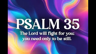 Psalm 35  Deliverance