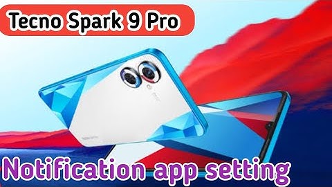 Apps Notification Hide In Tecno Spark 9 Pro, Turn Off App Notification In Tecno Spark 9