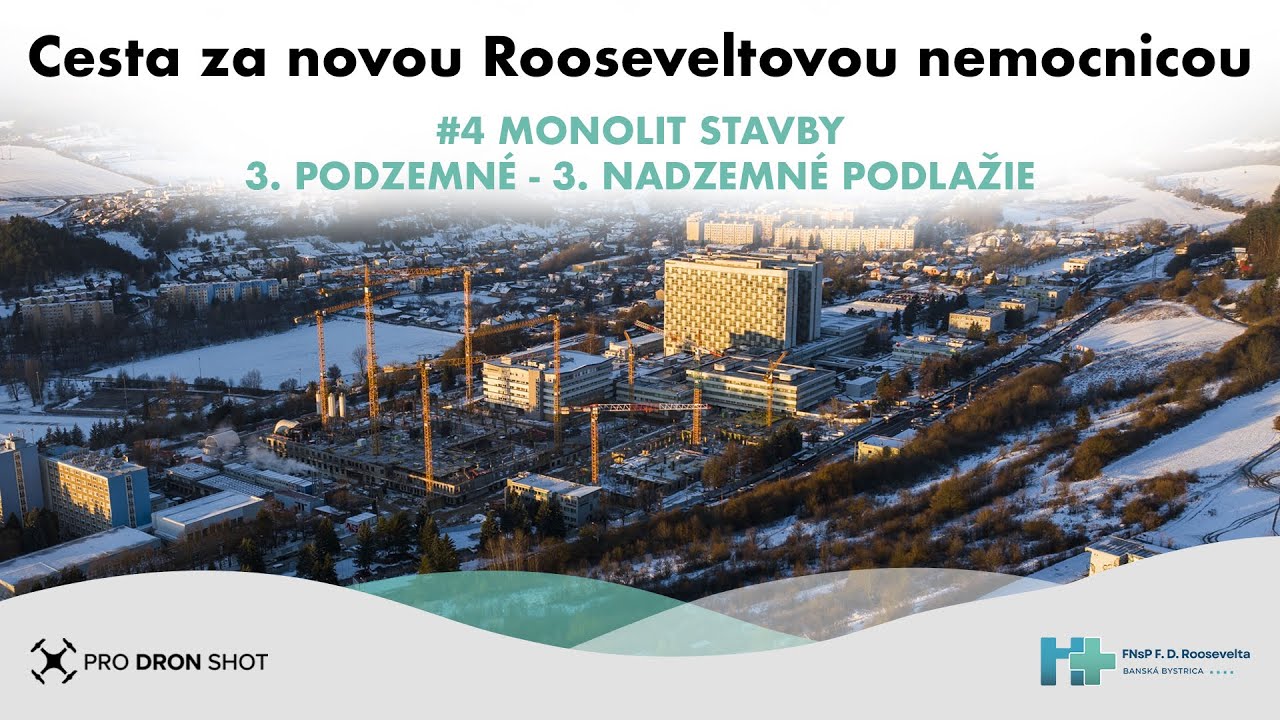 Cesta za novou Rooseveltovou nemocnicou – #4 Monolit stavby 3. podzemné - 3. nadzemné podlažie