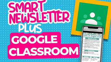 🖥️ Integrating Smart Class Newsletter with Google Classroom | Fun Tips and Tricks!