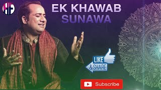 Ik Khawab Sunawan | Rahat Fateh Ali Khan | Na'at Album 