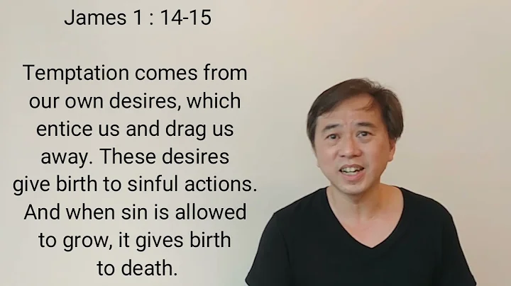 A Short Bible Reflection : James 1 :14-15 - Temptation, how do I handle it?