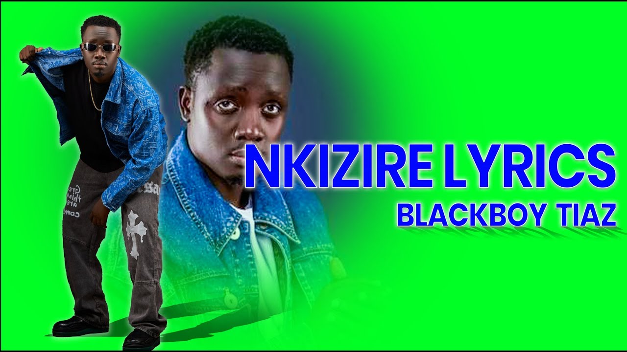 Blackboy Tiaz Nkizire official  lyrics visualizer