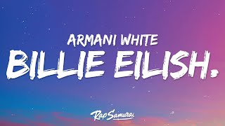 Armani White - BILLIE EILISH (Lyrics) Resimi