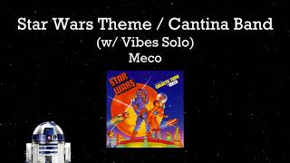 Star Wars Theme / Cantina Band (w/ Vibes Solo)