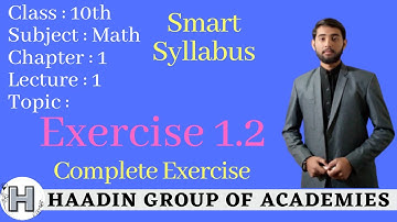 10th class math chapter no 1 Exercise 1.2 Complete || Smart syllabus || HAADIN GROUP OF ACADEMIES