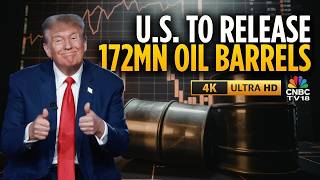US To Release 172 Million Barrels From Strategic Oil Reserve To Cut Prices | US-Iran War | 4K | N18G