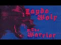 ZAYDE WOLF - THE WARRIOR - Official Audio