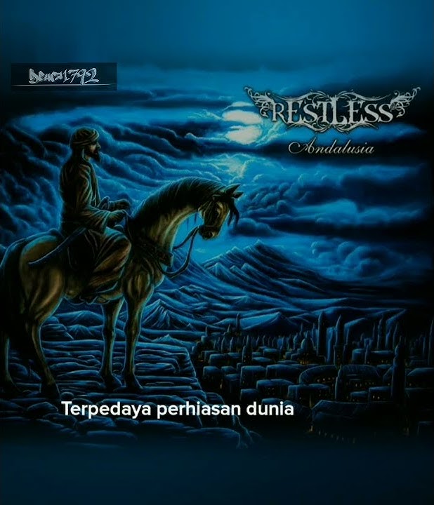 Story WA || Restless - Andalusia
