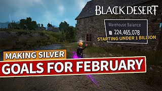 My Goals for February to Make Silver Starting Under 1 Billion in Black Desert screenshot 2