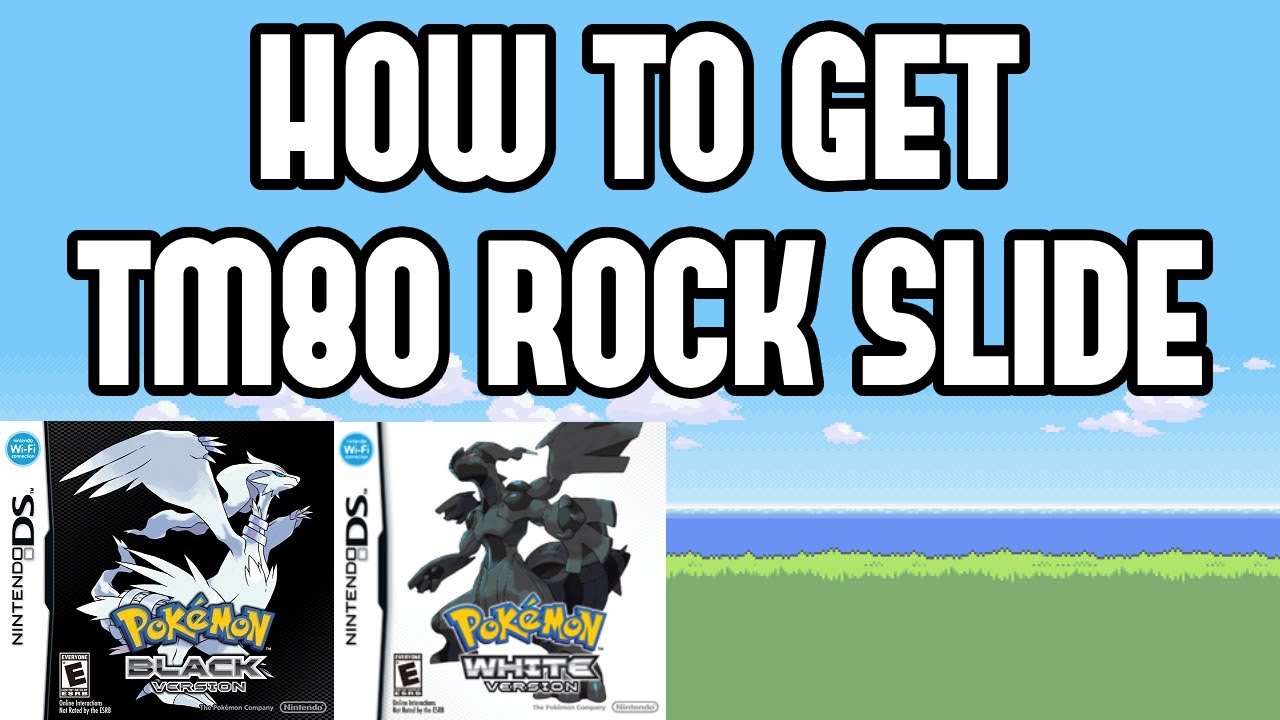 How to Get TM80 Rock Slide in Pokemon Black/White
