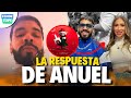 ANUEL REACCIONA A NARCAN LA SEGUNDA TIRADERA DE ARCANGEL.