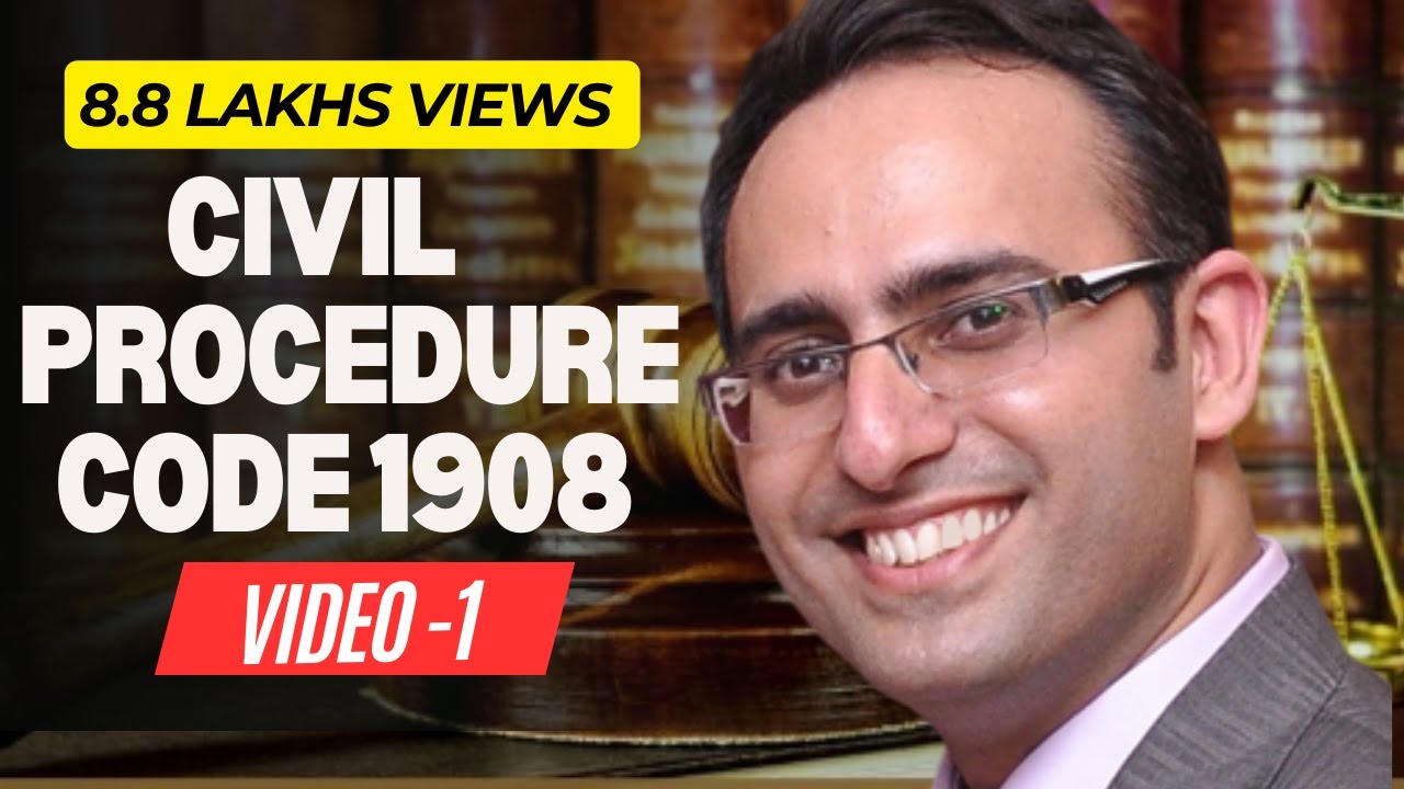 CPC 1908 [Video-1] -Civil Procedure Code 1908 (Jurisprudence, Interpretation and General Laws