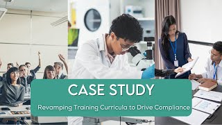 EMMA Case Study: Revamping Training Curricula to Drive Compliance