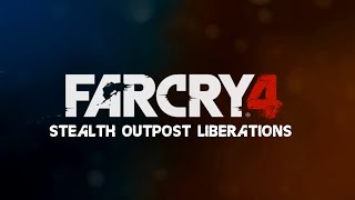 Far Cry 4 — stealth Outpost Liberations 4k/60Fps