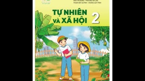 TỰ NHIÊN XÃ HÔI BÀI 2 NGHỀ NGHIỆP CỦA NGƯỜI LỚN TRONG GIA ĐÌNH