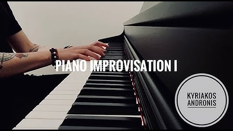 Kyriakos Andronis - Echoes | Avant - Garde Piano Improvisation