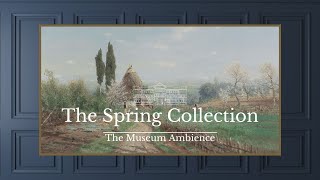 Vintage Spring Landscape • Digital Art for TV • 3 hours of steady painting • The Spring Collection by The Museum Ambience 3,692 views 11 months ago 3 hours