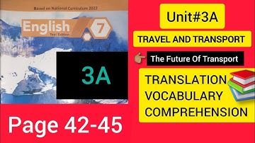 Unit#3.2 (A) The Future Of Transport Translation & Solved Exercise || Class 7th Kpk Board