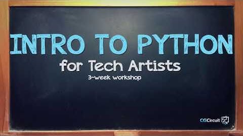 Intro to Python for Tech Artists