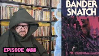 Let's talk about Bandersnatch