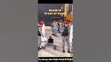 Death in Front of Kaaba 🕋 #shorts #makkah