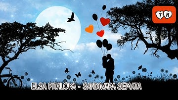 ELSA PITALOKA - SANDIWARA CINTA