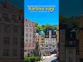 🇨🇿 Karlovy Vary, Czech Republic | The Elegant Spa Town of Colorful Architecture #karlovyvary #czech