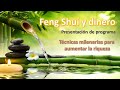 Atraer dinero ▶ prosperidad ▶ abundancia con ☯ Feng Shui ✌ presentación del programa ✔