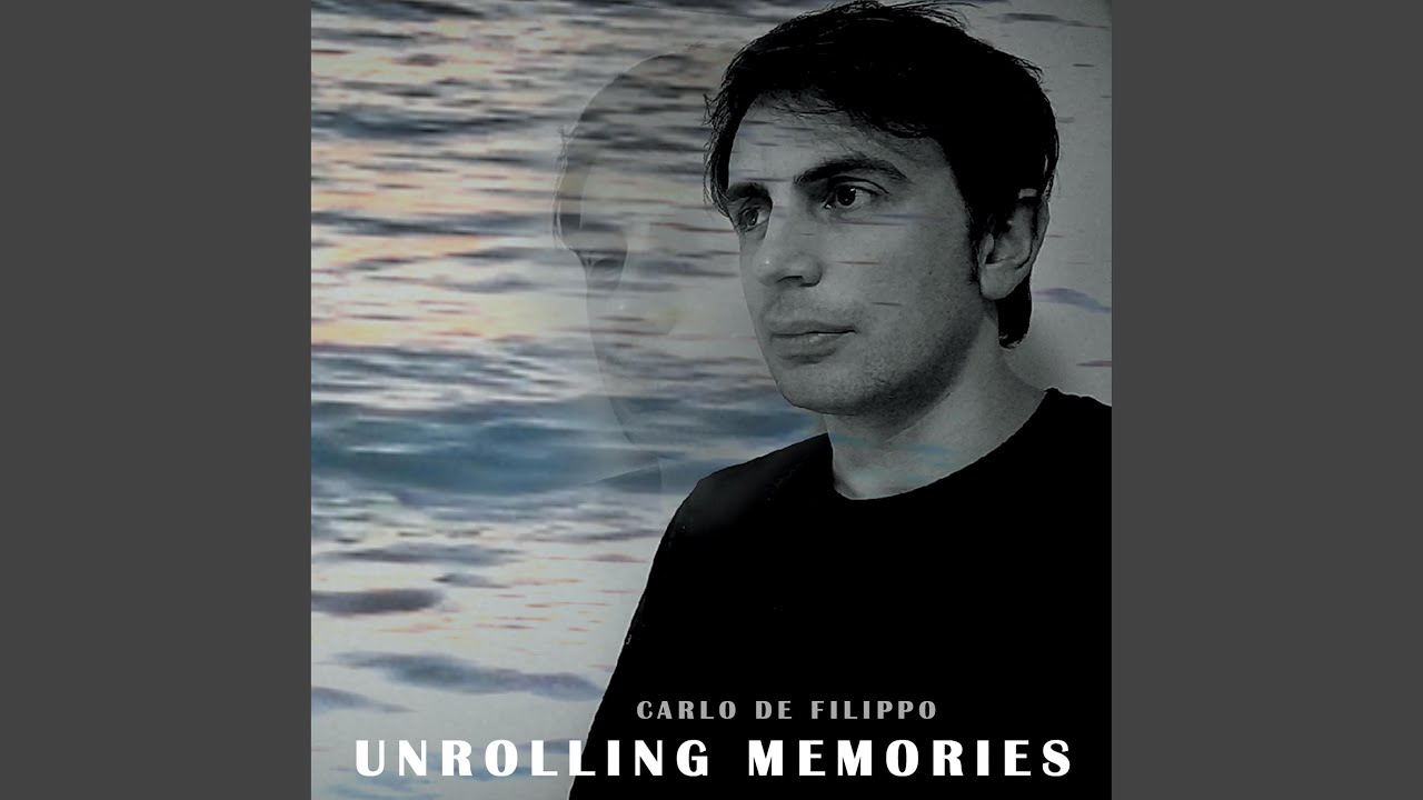 Unrolling Memories (feat. Enzo Castaldi)