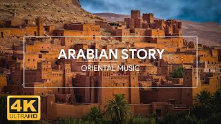 Arabian Story - 30 Min Oriental Music | Arabian Nights | Music from Orient | Beautiful Arabian Music