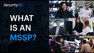 Cyber Security Insights  What is an MSSP?