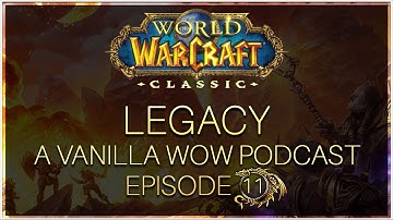 The Loot Systems of Classic WoW | Legacy - A Classic WoW Podcast #11