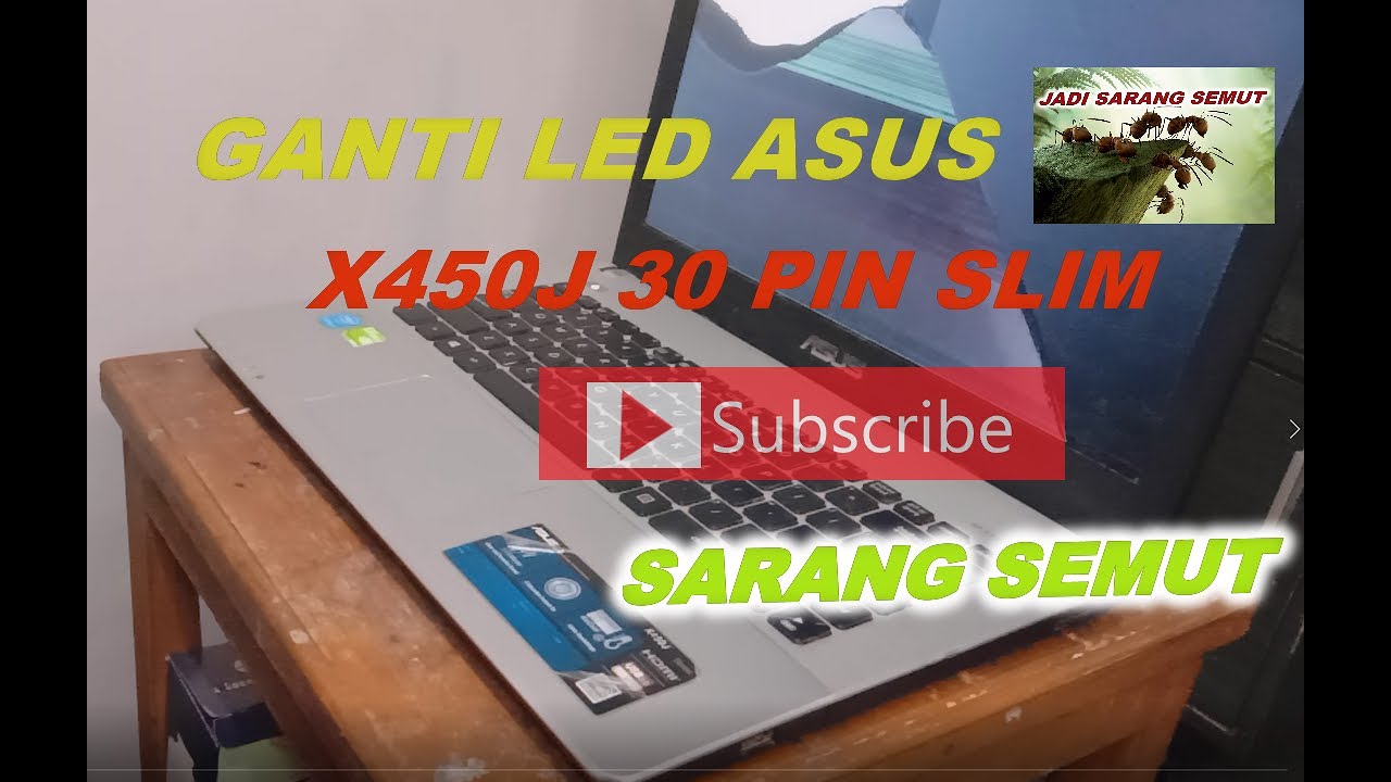 GANTI LED ASUS X450J 30 PIN SLIM