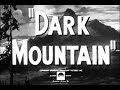 Crime drama movie  dark mountain 1944