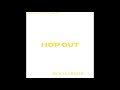 HOP.OUT(finalized) PROD. BY STOIC