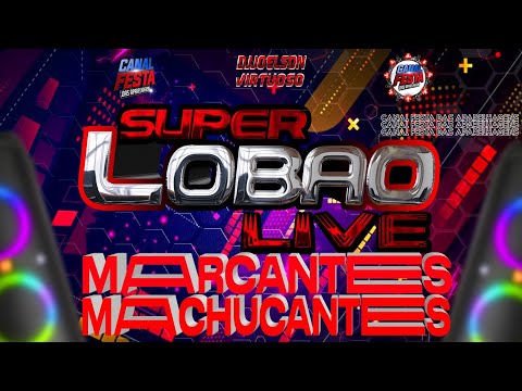SET MARCANTES SUPER LOBÃO LIVE