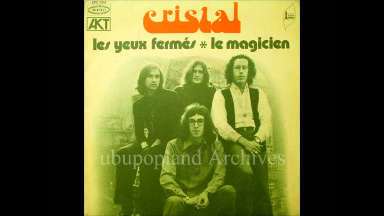 Cristal - Les yeux fermés - French Psychedelic LSD 70s