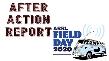 ARRL Field Day 2020 After Action Report