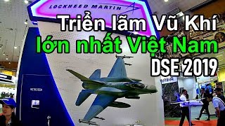 Triển Lãm Vũ Khí Lớn Nhất Việt Nam (Dse Vietnam 2019) I Dzung Viet Vlog