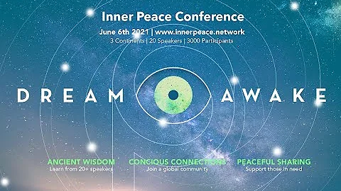 Inner Peace Conference 2021 - Dream Awake