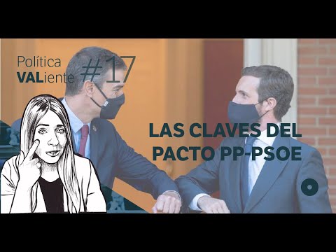 #17. Las CLAVES del pacto PP-PSOE para renovar los Órganos Constitucionales